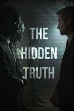 Watch The Hidden Truth Sockshare