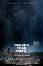 Watch Darker Than Night Sockshare