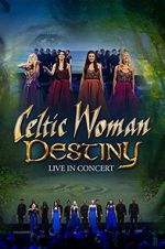 Watch Celtic Woman: Destiny Sockshare