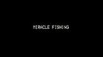Watch Miracle Fishing: Kidnapped Abroad Sockshare