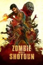 Watch Zombie with a Shotgun Sockshare