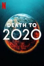 Watch Death to 2020 Sockshare