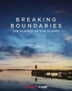 Watch Breaking Boundaries: The Science of Our Planet Sockshare