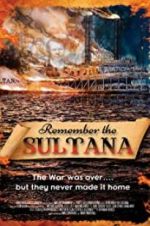 Watch Remember the Sultana Sockshare