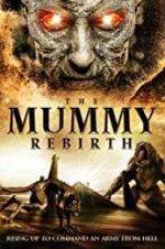 Watch The Mummy Rebirth Sockshare