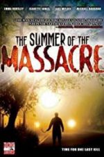 Watch The Summer of the Massacre Sockshare