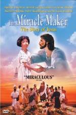 Watch The Miracle Maker - The Story of Jesus Sockshare