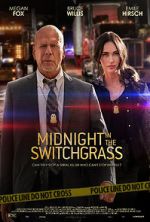 Watch Midnight in the Switchgrass Sockshare