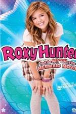 Watch Roxy Hunter and the Myth of the Mermaid Sockshare