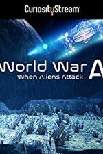 Watch World War A Aliens Invade Earth Sockshare