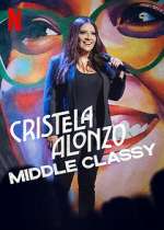 Watch Cristela Alonzo: Middle Classy Sockshare