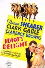 Watch Idiot\'s Delight Sockshare