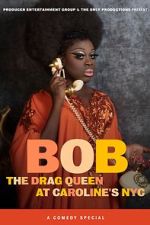 Watch Bob the Drag Queen: Live at Caroline\'s (TV Special 2020) Sockshare