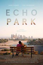 Watch Echo Park Sockshare