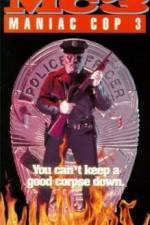 Watch Maniac Cop 3: Badge of Silence Sockshare