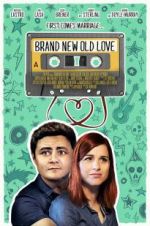 Watch Brand New Old Love Sockshare