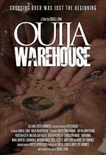 Watch Ouija Warehouse Sockshare