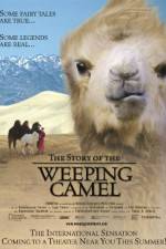 Watch The Story of the Weeping Camel Sockshare