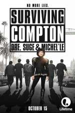 Watch Surviving Compton: Dre, Suge & Michel\'le Sockshare