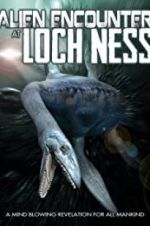 Watch Alien Encounter at Loch Ness Sockshare