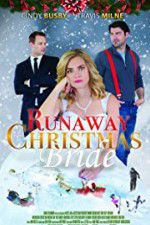 Watch Runaway Christmas Bride Sockshare