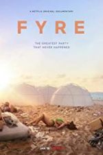 Watch Fyre Sockshare