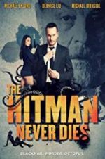 Watch The Hitman Never Dies Sockshare