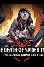 Watch The Death of Spider-Man Sockshare