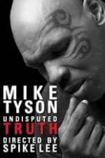 Watch Mike Tyson Undisputed Truth Sockshare