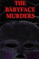 Watch The Babyface Murders Sockshare