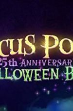 Watch The Hocus Pocus 25th Anniversary Halloween Bash Sockshare