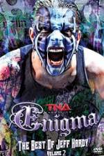 Watch TNA Enigma The Best of Jeff Hardy Volume 2 Sockshare