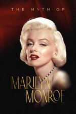 Watch The Myth of Marilyn Monroe Sockshare
