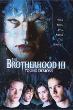 Watch The Brotherhood III Young Demons Sockshare