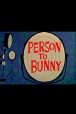 Watch Person to Bunny Sockshare