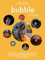 Watch Bubble (Short 2019) Sockshare