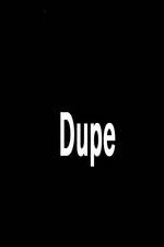 Watch Dupe Sockshare