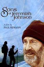 Watch Sons of Jeremiah Johnson Sockshare