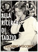 Watch Alla ricerca di Tadzio (TV Short 1970) Sockshare