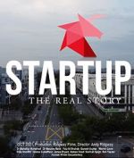 Watch Startup: The Real Story Sockshare