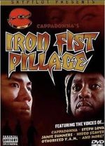 Watch Iron Fist Pillage Sockshare