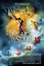 Watch Cirque du Soleil Worlds Away Sockshare