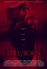 Watch Still/Born Sockshare