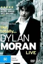 Watch Dylan Moran Like Totally Sockshare