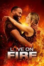 Watch Love on Fire Sockshare
