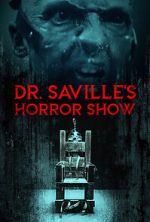 Watch Dr. Saville\'s Horror Show Sockshare