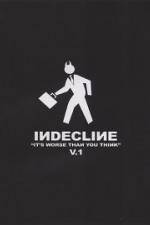 Watch Indecline: It's Worse Than You Think Vol. 1 Sockshare