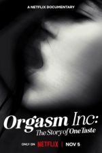 Watch Orgasm Inc: The Story of OneTaste Sockshare