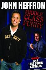 Watch John Heffron: Middle Class Funny Sockshare