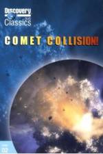 Watch Discovery Channel-Comet Collision Sockshare